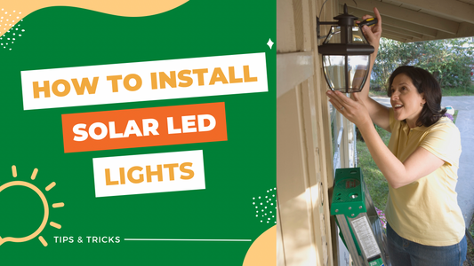 How to Install Solar LED Lights