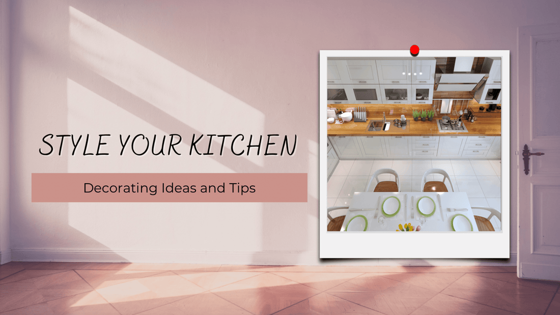 How to Add Style to Your Kitchen